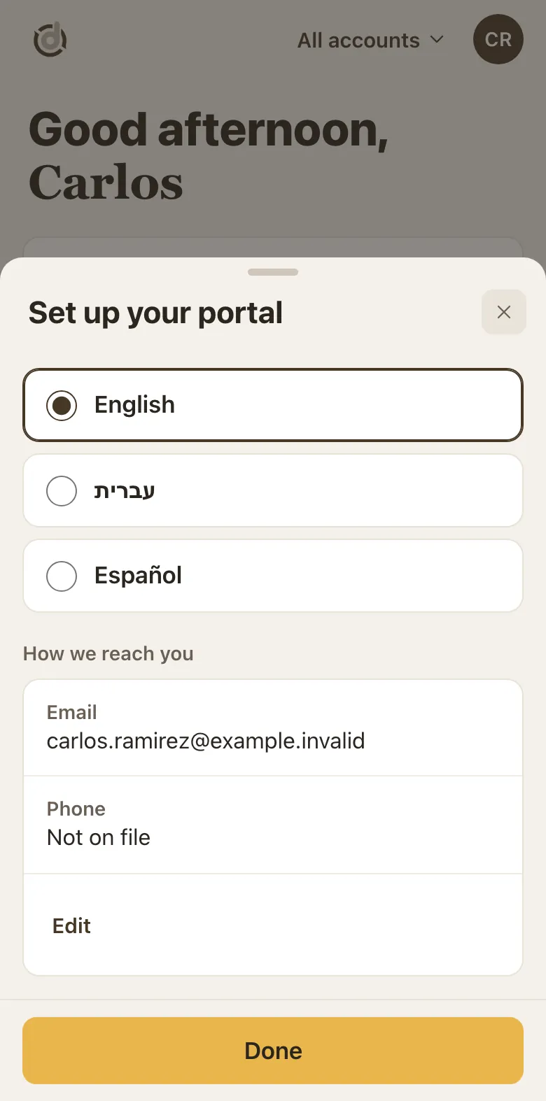 Set up your portal window with English, Hebrew and Spanish choices, How we reach you with Email and Phone, an Edit button and a gold Done button